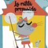 La ratita presumida