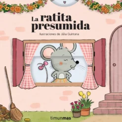 La ratita presumida. Cuento con mecanismos