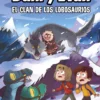 Las aventuras de Dani y Evan 8: El clan de los Lobosaurios