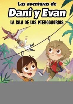 Las aventuras de Dani y Evan. La isla de los pterosaurios