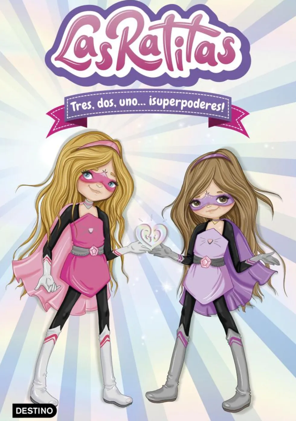 Las Ratitas 1. Tres, dos, uno... ¡superpoderes!