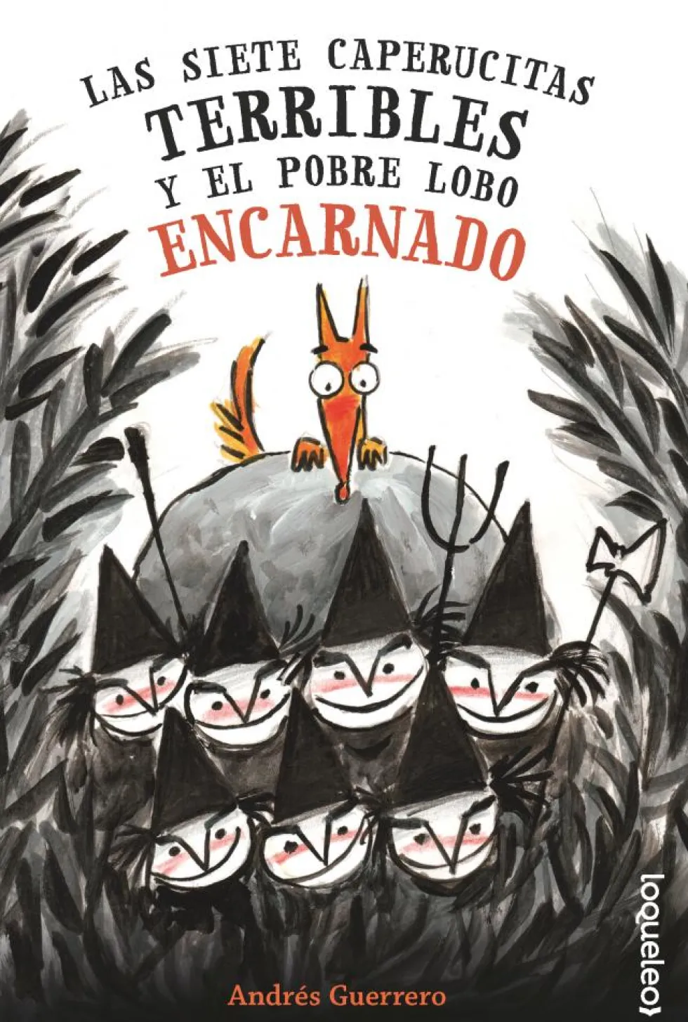 Las siete caperucitas terribles y el pobre lobo encarnado