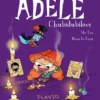 La terrible Adèle 10: Chubidubilove