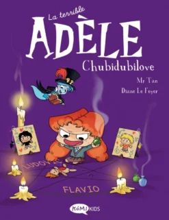 La terrible Adèle 10: Chubidubilove