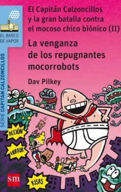 La venganza de los repugnantes mocorrobots