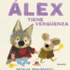Álex tiene vergüenza