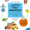 ¿Listos para aprender? 4 años, la neuroeducación en juego