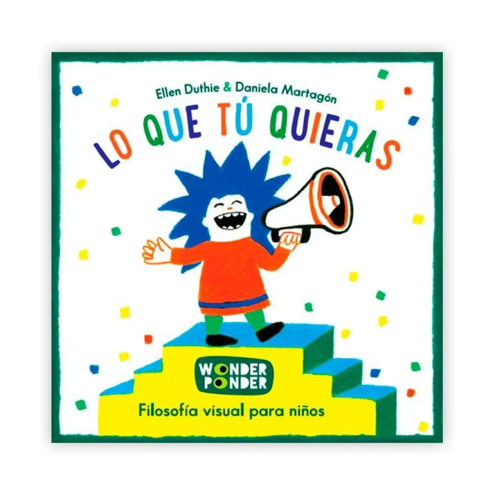 Lo que tú quieras