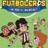 Los cacahuetes futboleros 4: ¡A por el mundial!