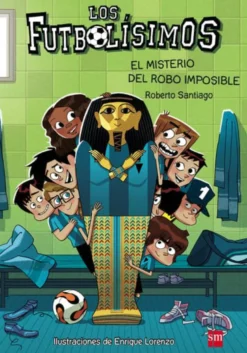 Los Futbolísimos 5: El misterio del robo imposible