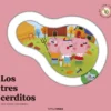 Los tres cerditos. Cuento con piezas deslizables