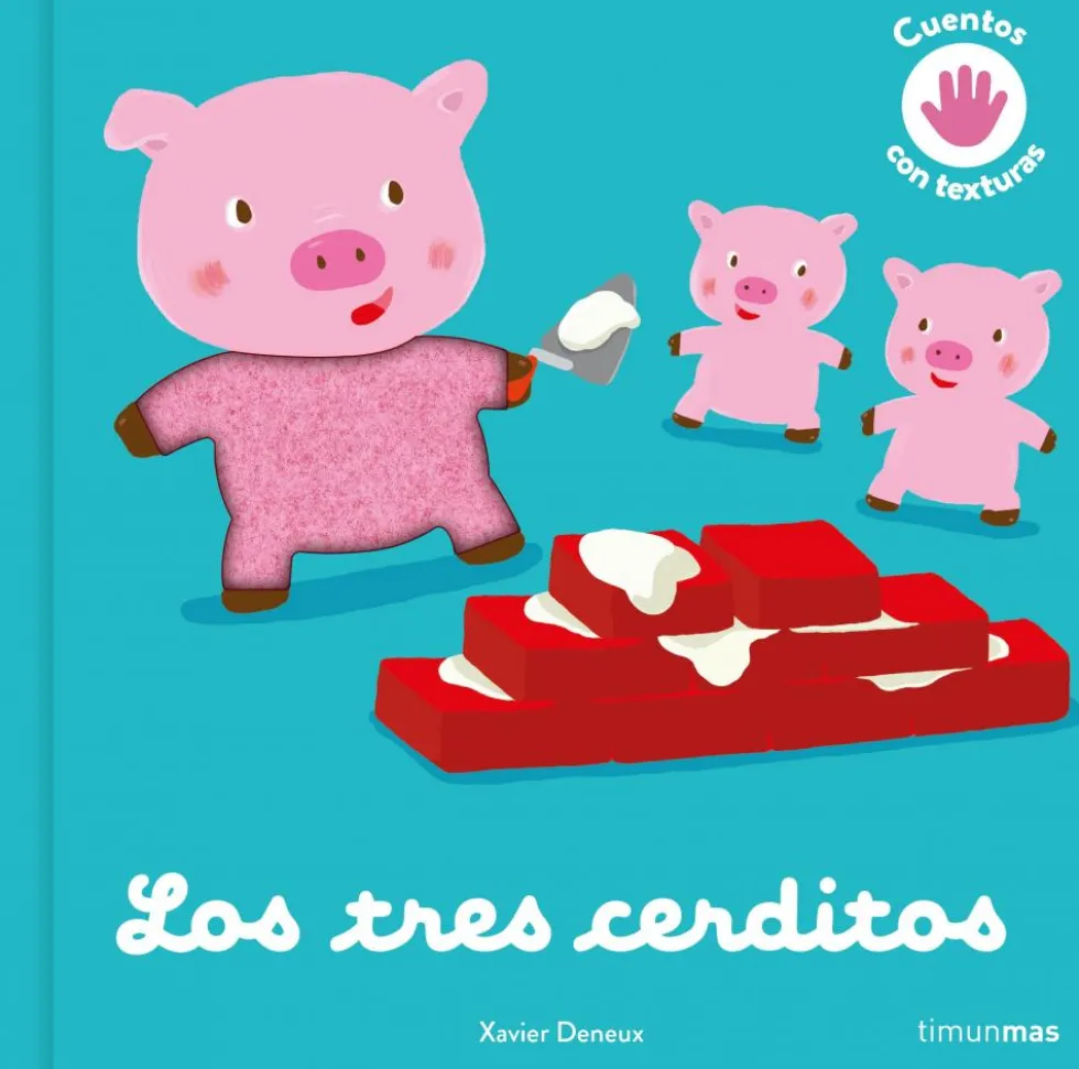 Los tres cerditos. Cuento con texturas