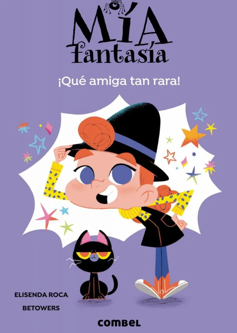 Mía Fantasía. ¡Qué amiga tan rara!