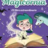 Magicornia 5 - El libro extraordinario