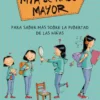 Mía se hace mayor
