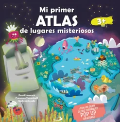 Mi primer Atlas de lugares misteriosos