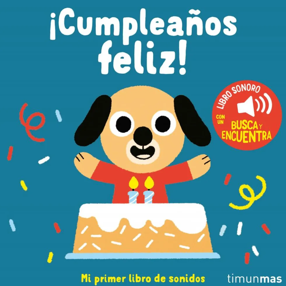 Mi primer libro de sonidos: ¡Cumpleaños feliz!