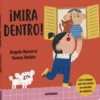 ¡Mira dentro!