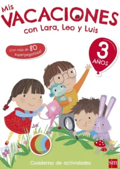 Mis vacaciones con Lara, Leo y Luis 3 años