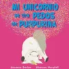 Mi unicornio se tira pedos de purpurina