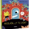 Nicolasa, ¿y tu casa?