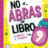 No abras este libro hasta que cumplas 9