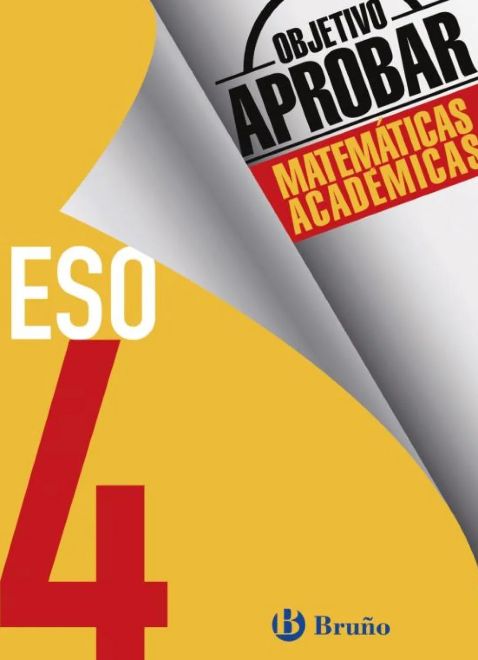 Objetivo aprobar Matemáticas Académicas 4 ESO