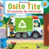 Osito Tito. El camión de reciclaje