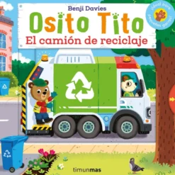 Osito Tito. El camión de reciclaje