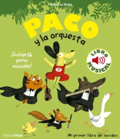 Paco y la orquesta. Libro musical