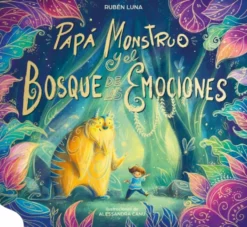 Papá Monstruo y el bosque de las emociones
