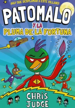 Patomalo, 1. Patomalo y la Pluma de la Fortuna