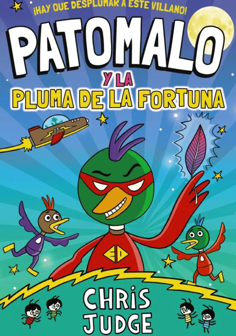 Patomalo, 1. Patomalo y la Pluma de la Fortuna