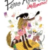 Perro Apestoso. ¡Millonario!