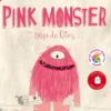 Pink Monster