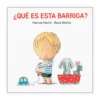¿Qué es esta barriga?
