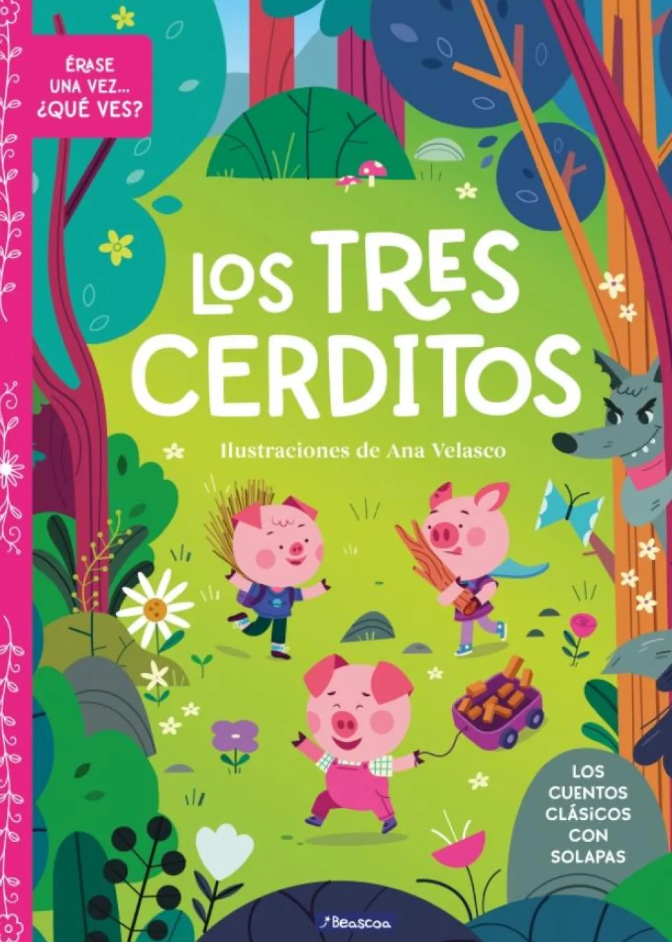 Érase una vez... ¿qué ves? - Los tres cerditos