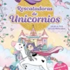Rescatadoras de Unicornios 9 - Viaje al País de las Princesas