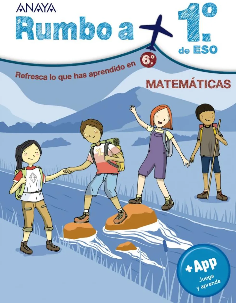 Rumbo a... 1º ESO. Matemáticas