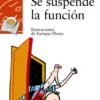 Se suspende la función