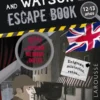 Sherlock & Watson. Escape book para repasar inglés. 12-13 años