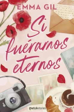 Si fuéramos eternos