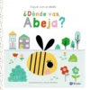 Sigue con el dedo: ¿Dónde vas, Abeja?