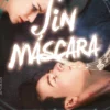 Sin máscara
