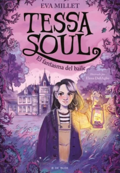Tessa Soul 1 - El fantasma del baile