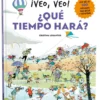 ¡Veo, veo! ¿Qué tiempo hará?