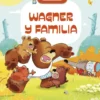 Wagner y familia