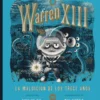 Warren XIII y la maldición de los trece años