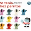 Yo tenía diez perritos